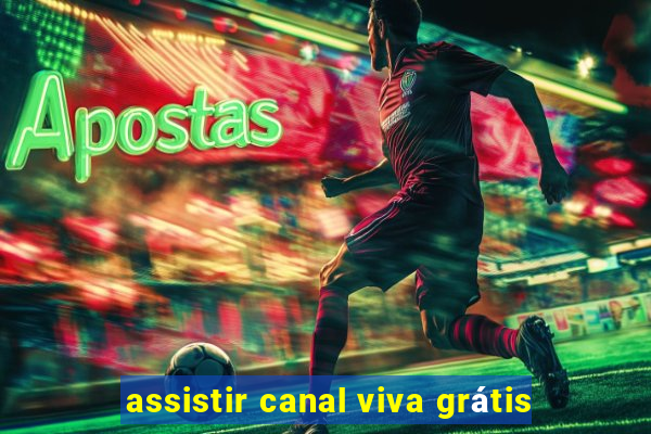 assistir canal viva grátis